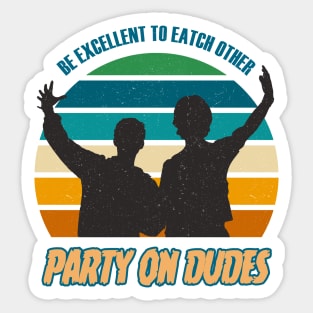 Party on Dudes Sticker